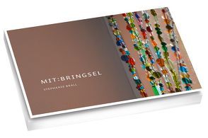 MIT:BRINGSEL – Postkartenbuch von Brall,  Stephanie