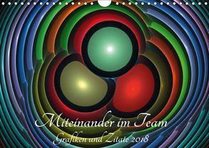 Miteinander im Team – Grafiken und Zitate 2018 (Wandkalender 2018 DIN A4 quer) von Schmitt,  Georg