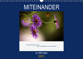 Miteinander Im WIR leben (Wandkalender 2021 DIN A3 quer) von Marten und Hermann-Josef Müller,  Martina