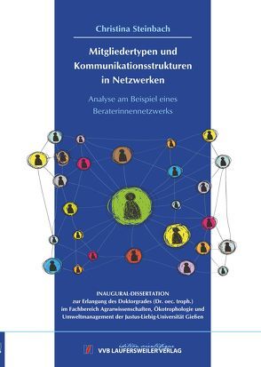 Mitgliedertypen und Kommunikationsstrukturen in Netzwerken von Steinbach ,  Christina