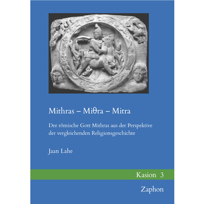 Mithras – Miθra – Mitra von Lahe,  Jaan