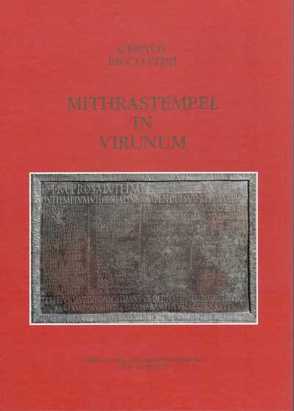 Mithrastempel in Virunum von Piccottini,  Gernot, Straube,  Harald