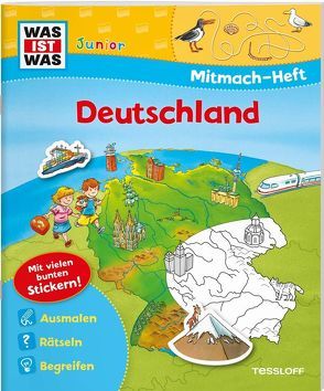 WAS IST WAS Junior Mitmach-Heft Deutschland von Hennig,  Dirk, Schuck,  Sabine