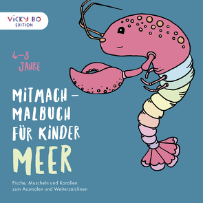 Mitmach-Malbuch für Kinder – MEER von Schönfeld,  Alexandra