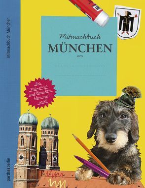 Mitmachbuch München von Caremi, de Radiguès,  de