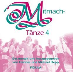 Mitmachtänze 4 – CD von Hepp,  Hannes, Hepp,  Michel