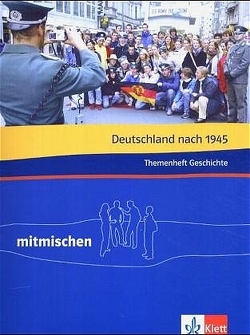 Deutschland nach 1945. Themenheft Geschichte von Gloger,  Eberhard
