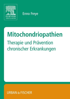 Mitochondropathien von Freye,  Enno