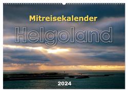 Mitreisekalender 2024 Helgoland (Wandkalender 2024 DIN A2 quer), CALVENDO Monatskalender von Krampe,  Martin