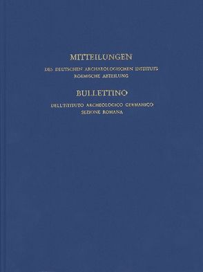 Mitteilungen des Deutschen Archäologischen Instituts, Römische Abteilung von Deutsches Archäologisches Institut