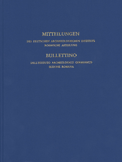 Mitteilungen des Deutschen Archäologischen Instituts, Römische Abteilung von Deutsches Archäologisches Institut Rom