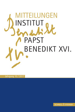 Mitteilungen Institut Papst Benedikt XVI. von Voderholzer,  Rudolf