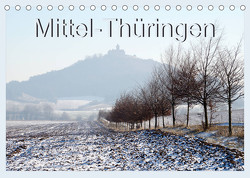 Mittel-Thüringen (Tischkalender 2023 DIN A5 quer) von Flori0