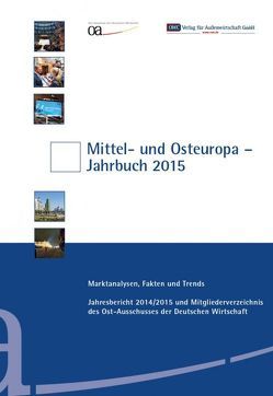 Mittel- und Osteuropa Jahrbuch 2015 von OWC Verlag für Außenwirtschaft GmbH