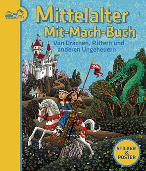 Mittelalter-Mit-Mach-Buch von Emödi,  Beata, Martini,  Andre