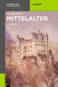 Mittelalter von Mueller,  Harald