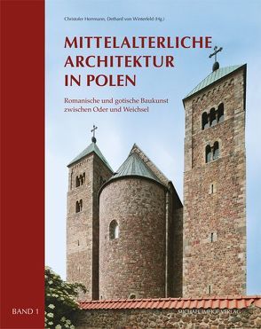 Mittelalterliche Architektur in Polen von Herrmann,  Christofer, von Winterfeld,  Dethard