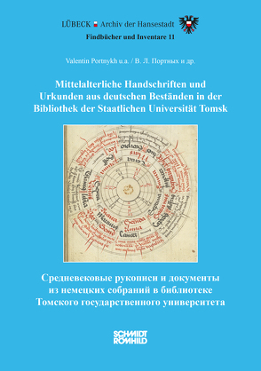 Mittelalterliche Handschriften und Urkunden aus deutschen Beständen in der Bibliothek der Staatlichen Universität Tomsk von Portnykh,  Valentin