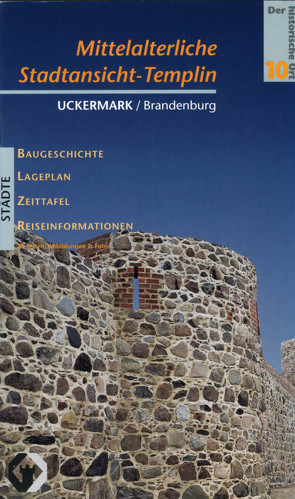 Mittelalterliche Stadtansicht – Templin von Fach,  A, Feist,  Peter