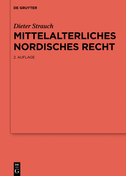 Mittelalterliches nordisches Recht von Strauch,  Dieter