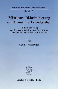 Mittelbare Diskriminierung von Frauen im Erwerbsleben. von Wisskirchen,  Gerlind
