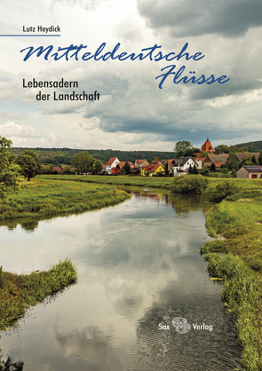Mitteldeutsche Flüsse von Heydick,  Lutz