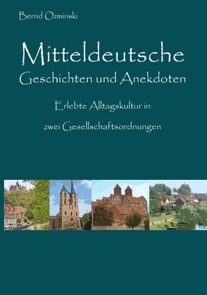 Mitteldeutsche Geschichten und Anekdoten von Ozminski,  Bernd