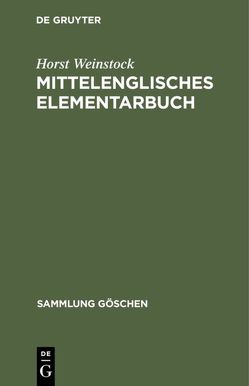 Mittelenglisches Elementarbuch von Weinstock,  Horst