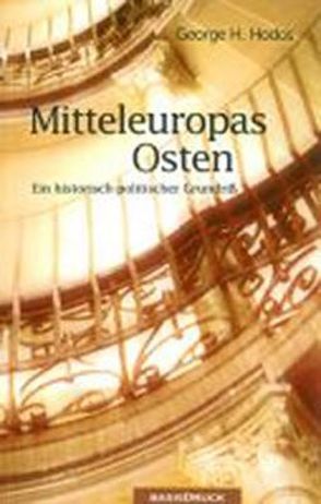 Mitteleuropas Osten von Friemert,  Veit, Hodos,  Georg H.