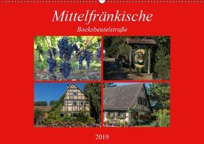 Mittelfränkische Bocksbeutelstraße (Wandkalender 2019 DIN A2 quer) von Will,  Hans