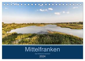 Mittelfranken – Das fränkische Seenland (Tischkalender 2024 DIN A5 quer), CALVENDO Monatskalender von Eisele,  Horst