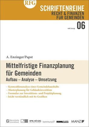 Mittelfristige Finanzplanung in Gemeinden von Enzinger,  Alexander, Papst,  Markus
