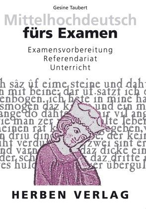 Mittelhochdeutsch fürs Examen von Taubert,  Gesine