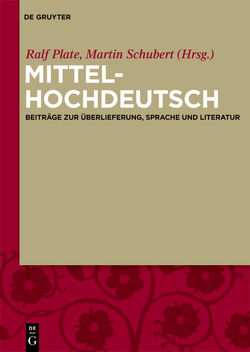 Mittelhochdeutsch von Plate,  Ralf, Schubert,  Martin