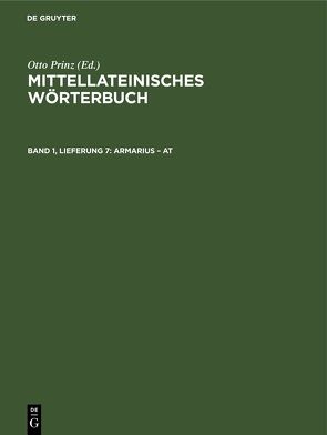 Mittellateinisches Wörterbuch / Armarius – at von Bayerischen Akademie der Wissenschaften, Lehmann,  Paul, Prinz,  Otto, Stroux,  Johannes