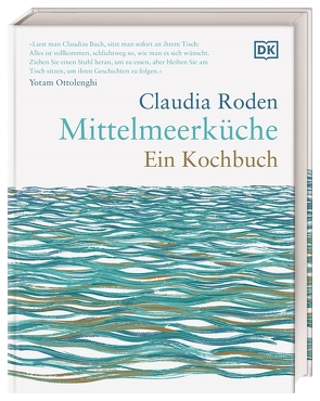 Mittelmeerküche. Ein Kochbuch von Roden,  Claudia, Seidel,  Antje