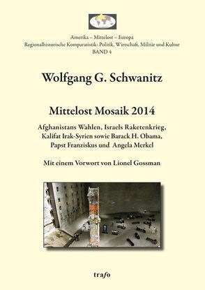 Mittelost Mosaik / Mittelost Mosaik 2014 von Schwanitz,  Wolfgang G.