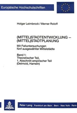(Mittel)Stadtentwicklung – (Mittel)Stadtplanung von Leimbrock,  Holger, Roloff,  Werner