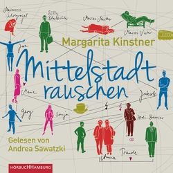 Mittelstadtrauschen von Kinstner,  Margarita, Sawatzki,  Andrea