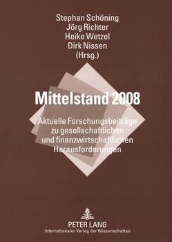 Mittelstand 2008 von Nissen,  Dirk, Richter,  Jörg, Schöning,  Stephan, Wetzel,  Heike