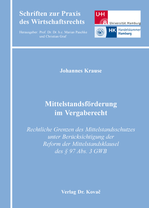 Mittelstandsförderung im Vergaberecht von Krause,  Johannes