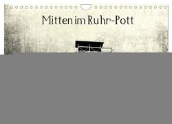 Mitten im RuhrPott (Wandkalender 2024 DIN A4 quer), CALVENDO Monatskalender von Photography,  CR