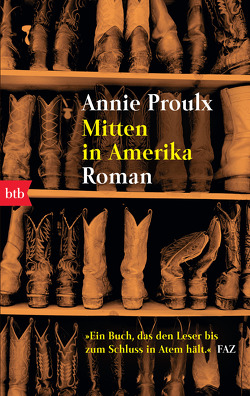 Mitten in Amerika von Proulx,  Annie, Walz,  Melanie