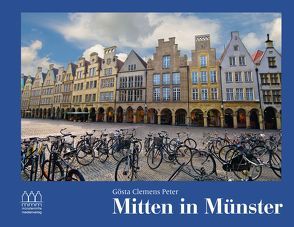 Mitten in Münster von Peter,  Gösta Clemens