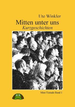 Mitten unter uns von Winkler,  Ute