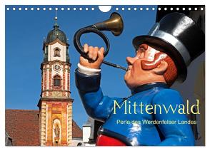 Mittenwald – Perle des Werdenfelser Landes (Wandkalender 2024 DIN A4 quer), CALVENDO Monatskalender von Zillich,  Bernd