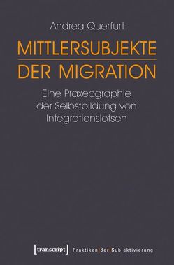 Mittlersubjekte der Migration von Querfurt,  Andrea