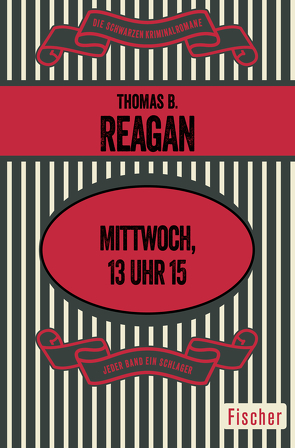 Mittwoch, 13 Uhr 15 von Hamberger,  Charlotte, Reagan,  Thomas B.