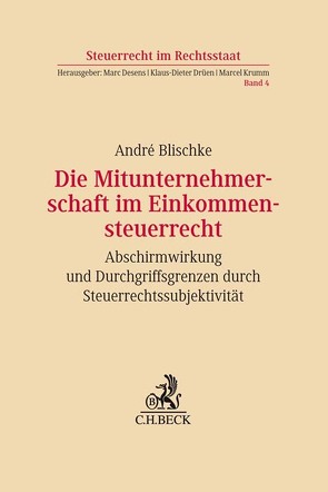 Die Mitunternehmerschaft im Einkommensteuerrecht von Blischke,  André