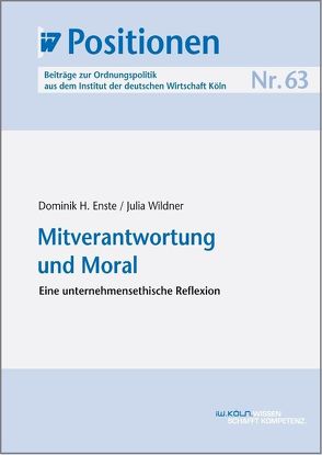 Mitverantwortung und Moral von Enste,  Dominik H., Wildner,  Julia